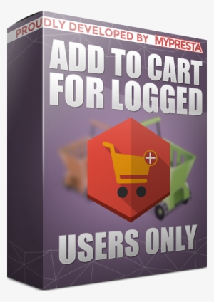 Add To Cart For Logged Users Only - Prestashop