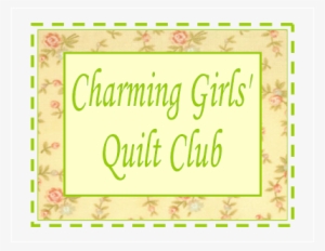 It's Time For My August Post For The Charming Girls' - Quilt