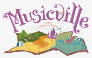 Children's Musical Musicville - Musicville Musical