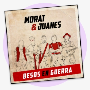 Out Now"besos En Guerra" By Morat - Besos En Guerra