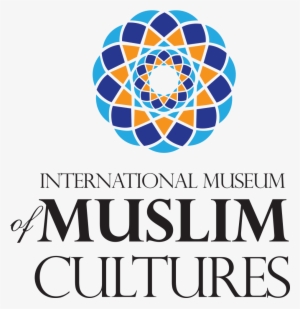 International Museum Of Muslim Cultures