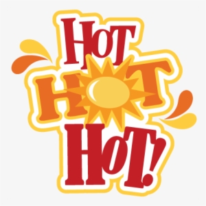 Hot Hot Hot Svg Scrapbook Title Summer Svg Scrapbook - Hot Hot Hot Summer