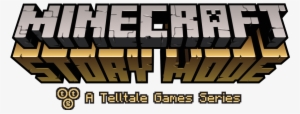 Minecraft Story Mode Logo - Minecraft: Story Mode
