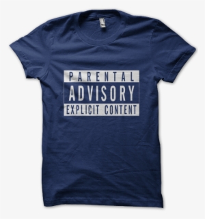 Parental Advisory Explicit Content - T Shirt