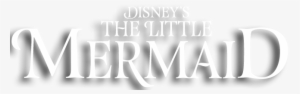 Disney's The Little Mermaid - Calligraphy