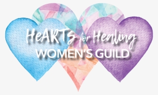 Hearts For Healing Women's Guild - Healing