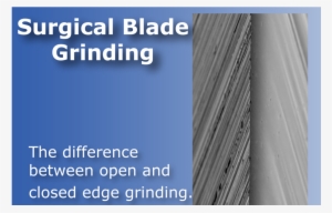 Surgical Blade Grinding Makes A Difference In The Cut - Surgery