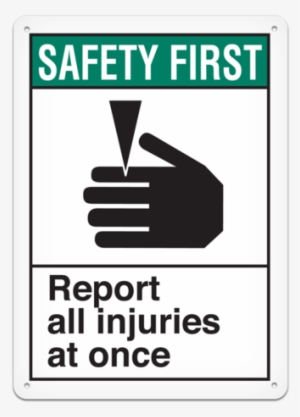 Ansi Safety First Safety Sign - Safety First