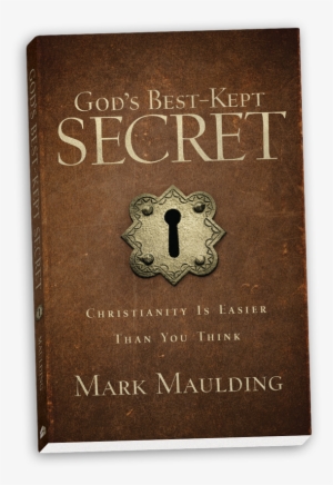 Maulding Godsbestkeptsecret 3d Web - God's Best-kept Secret By Mark Maulding