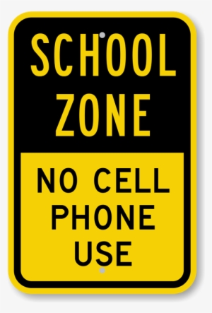 Gallery Image - No Cell Phone In School Zone Signs