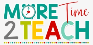 More Time To Teach