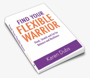 Find Your Flexible Warrior 3d Book