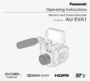 Operating Instructions Au-eva1 - Panasonic Au-eva1 5.7k Super 35mm Cinema Camera