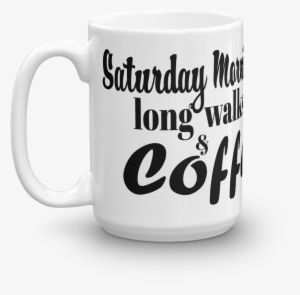 Saturday Morning Coffee Mug - Meme Mug