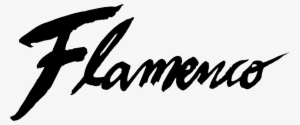 “el Flamenco Es Un Género Que Se Ha Convertido En Un - Calligraphy