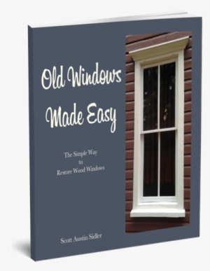 Old Windows Made Easy - Old Windows Made Easy: The Simple Way To Res