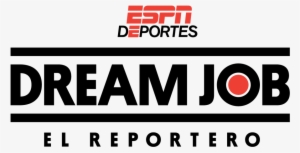 Espn Deportes Dream Job - Espn Deportes