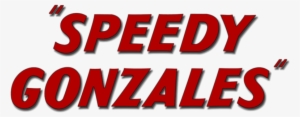 Speedy Gonzales Image - Speedy Gonzales