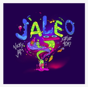 "jaleo" Nueva Canción De Nicky Jam Con Dj Steve Aoki - Steve Aoki Jaleo