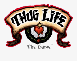 Thug Life Logo Png Transparent Image - Thug Life The Game