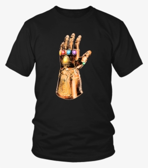 Avengers Infinity War Infinity Gauntlet T-shirt Hoodie - Gaming T Shirt - Sleep With A Gamer We Push All The