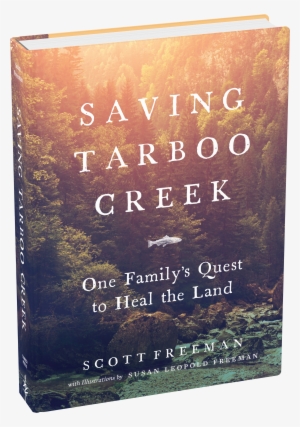 Cover - Saving Tarboo Creek By Scott Freeman
