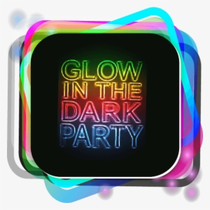 Glow Clipart Glow Party - Glow In The Dark Happy Birthday Invitations