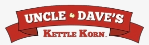Uncle Dave's Kettle Korn - Uncle Dave's Kettle Corn