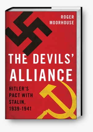 'the Devil's Alliance - Devils Alliance Hitler's Pact With Stalin Book