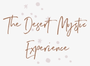 The Desert Mystic - Handwriting