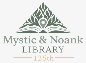 Supporting The Mystic & Noank Library - Mystic & Noank Library