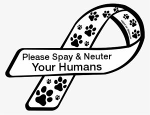 Spay And Neuter Your Humans