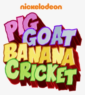 Pig Goat Banana Cricket Logo - Pig Goat Banana Cricket Nicktoons