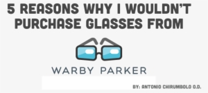 Why I Would Buy Warby Parker - Light Responsive Lenses Warby Parker