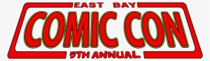 Only 76 Days 'till The Next East Bay Comic Con Show - Comic Book