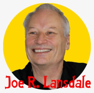 I Have Been A Fan Of Joe R - Joe R. Lansdale