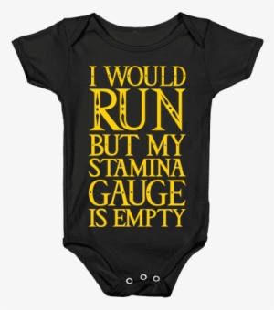 I Would Run But My Stamina Gauge Is Empty Baby Onesy - Disney Onesies Baby