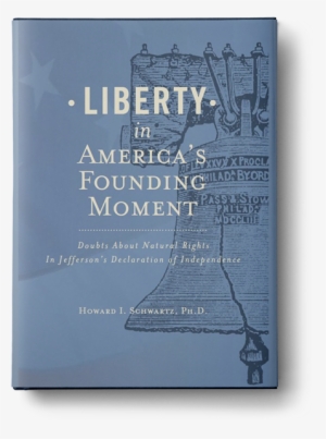 Liberty In America's Founding Moment