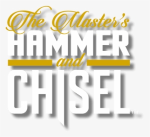 The Masters Hammer & Chisel - Chisel