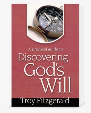 Discovering Gods Will Book - Discovering God's Will By Troy Fitzgerald 9780816321803
