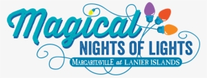 Magical Nights Of Lights - Magical Nights Of Lights: Margaritaville At Lanier