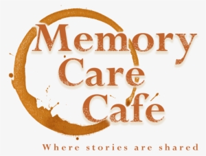 Memory Care Cafe Logo - Poster