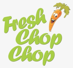 Fresh Chop Chop