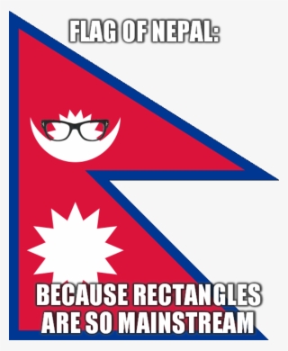 Flag Ofnepal Because Rectangles Are So Mainstream - Nepal National Flag