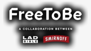A Collaboration Between Ladbible Smirnoff - Smirnoff