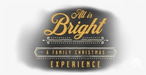 Come Experience Word Of Life's Spectacular New Christmas - All Is Bright - Fishkill Baptist Church Fishkill, Ny