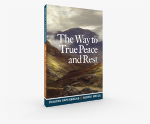 3d Image For The Way To True Peace And Rest - Way To True Peace And Rest [book]