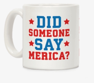 Did Someone Say Merica Coffee Mug - Sexually Deprived For Your Freedom - 11 Oz Military