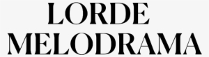 Lorde-melodrama Logo - Lorde Melodrama Png