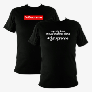 Image Of Dj Supreme T-shirts - T Shirt Indochine